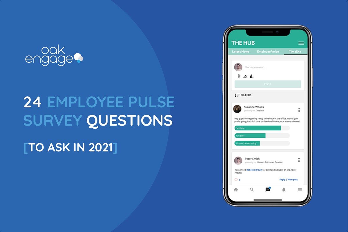24 Employee Pulse Survey Questions To Ask In 2022 Oak Engage